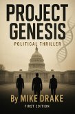 Project Genesis: Political Thriller (Thrillers, #1) (eBook, ePUB)