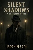 Silent Shadows (eBook, ePUB) Silent Shadows (eBook, ePUB)