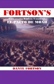 Fortson's Comentarios Bíblicos Temáticos: El Pacto De Moab (eBook, ePUB)