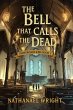 The Bell that Calls the Dead... - Bild 1