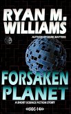 Forsaken Planet (Super Great Challenge Stories, #14) (eBook, ePUB) Forsaken Planet (Super Great Challenge Stories, #14) (eBook, ePUB)