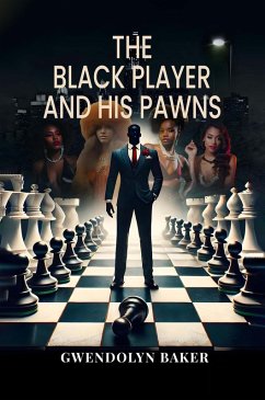 Cover The Black Player and His Pawns (eBook, ePUB)