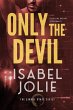 Only the Devil (Sinful State Series,... - Bild 1