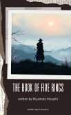 The Book of Five Rings (eBook, ePUB) The Book of Five Rings (eBook, ePUB)