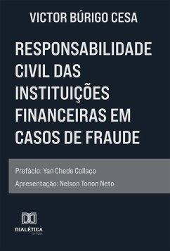 Responsabilidade Civil das Instituições Financeiras em Casos de Fraude (eBook, ePUB) - Cesa, Victor Búrigo
