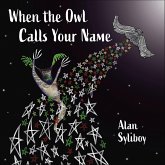 When the Owl Calls Your Name (eBook, ePUB)