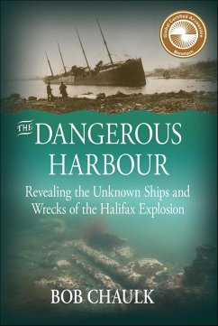 The Dangerous Harbour (eBook, ePUB) - Chaulk, Bob