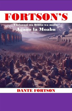 Cover Fortson's Ufafanuzi wa Biblia wa mada: Agano la Moabu (eBook, ePUB)