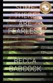 Some There Are Fearless (eBook, ePUB)