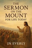 The Sermon on the Mount for Life Today (eBook, ePUB) The Sermon on the Mount for Life Today (eBook, ePUB)