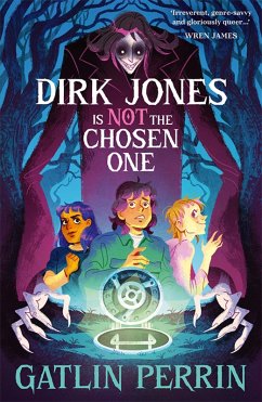 Cover Dirk Jones Is NOT the Chosen One (eBook, ePUB)