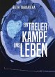 Ein Treuer Kampf Ums Leben (eBook, ePUB) - Bild 1