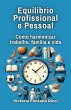 Equilíbrio Profissional e Pessoal.... - Bild 1