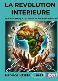 LA REVOLUTION INTERIEURE (eBook, ePUB)