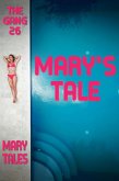 Mary's Tale (The Gang, #26) (eBook, ePUB) Mary's Tale (The Gang, #26) (eBook, ePUB)