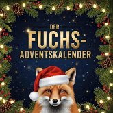 Der Fuchs-Adventskalender Der Fuchs-Adventskalender