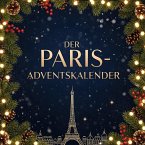 Der Paris-Adventskalender Der Paris-Adventskalender