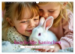 Kuschelige Kaninchen (Wandkalender 2026 DIN A3 quer), CALVENDO Monatskalender
