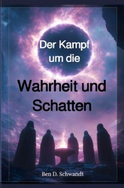 Cover Der Kampf um die Wahrheit und Schatten