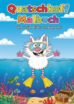 Quatschkopf Malbuch