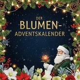 Der Blumen-Adventskalender Der Blumen-Adventskalender