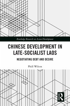 Cover Chinese Development in Late-Socialist Laos (eBook, ePUB)