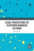 Legal Protections of Platform Workers in China (eBook, ePUB)