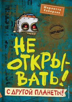 Ne otkryvat! S drugoy planety! (eBook, ePUB) Cover Ne otkryvat! S drugoy planety! (eBook, ePUB)