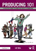Producing 101 (eBook, ePUB) Producing 101 (eBook, ePUB)