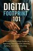 Digital Footprint 101 (eBook, ePUB) Digital Footprint 101 (eBook, ePUB)