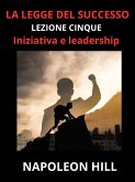 La legge del successo - Lezione cinque (eBook, ePUB)