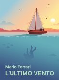 L'ultimo vento (eBook, ePUB) L'ultimo vento (eBook, ePUB)