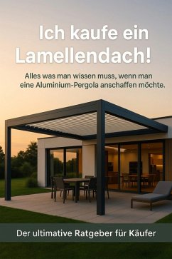 Cover RATGBEGER: Ich kaufe ein Lamellendach (eBook, ePUB)