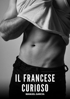 Il Francese Curioso (eBook, ePUB) - García, Manuel