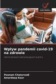 Wp¿yw pandemii covid-19 na zdrowie