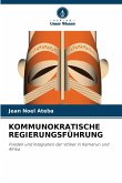 KOMMUNOKRATISCHE REGIERUNGSFÜHRUNG KOMMUNOKRATISCHE REGIERUNGSFÜHRUNG