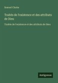 Traités de l'existence et des attributs de Dieu