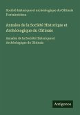 Annales de la Société Historique et Archéologique du Gâtinais