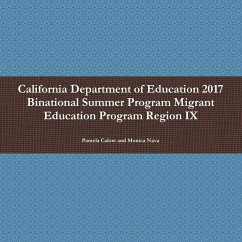 California Department of Education 2017 Binational Summer Program Migrant Education Program Region IX - Calore, Pamela