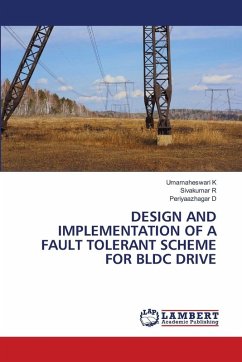 Cover DESIGN AND IMPLEMENTATION OF A FAULT TOLERANT SCHEME FOR BLDC DRIVE