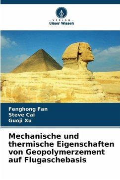Cover Mechanische und thermische Eigenschaften von Geopolymerzement auf Flugaschebasis