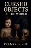 Cursed Objects Of The World