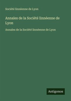 Annales de la Société linnéenne de Lyon - Société linnéenne de Lyon