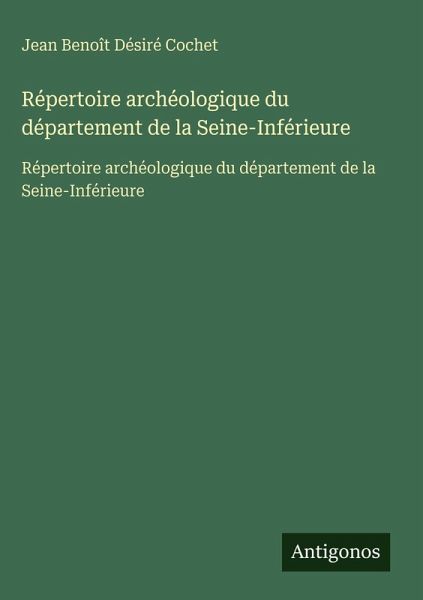 Répertoire archéologique du département de la Seine-Inférieure