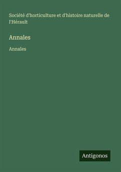 Annales - Société d'horticulture et d'histoire naturelle de l'Hérault
