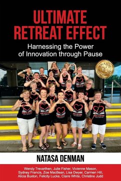 Ultimate Retreat Effect - Denman, Natasa; Fisher, Julie; Mason, Vivienne Ultimate Retreat Effect - Denman, Natasa; Fisher, Julie; Mason, Vivienne