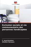 Exclusion sociale et vie communautaire des personnes handicapées