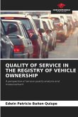 QUALITY OF SERVICE IN THE REGISTRY OF VEHICLE OWNERSHIP
