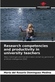 Research competencies and productivity in university teachers Research competencies and productivity in university teachers