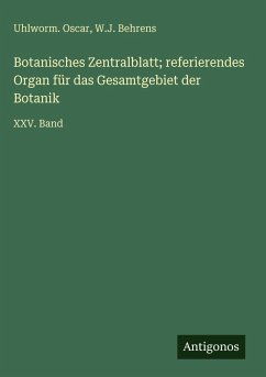 Cover Botanisches Zentralblatt; referierendes Organ für das Gesamtgebiet der Botanik